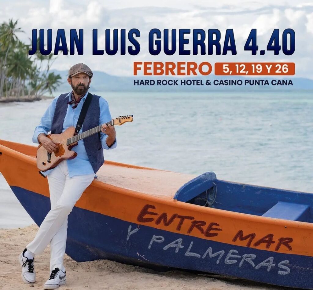 JUAN LUIS GUERRA “ENTRE MAR Y PALMERAS” - Go Dominican Travel